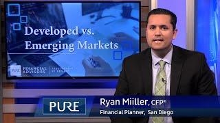 Pure Financial Tip: Developed Markets vs. Emerging Markets