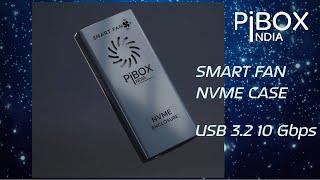 PiBOX India M2-374-NEF: 10Gbps NVMe Enclosure with SMART Fan | Tool-Free Multi-Size - Aluminium case