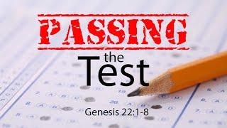 Genesis 22:1-8 | Passing the Test | Matthew Dodd