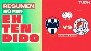 RESUMEN SÚPER EXTENDIDO | Monterrey vs Atlético San Luis | Liga Mx -AP2024 - Semifinal - VUELTA