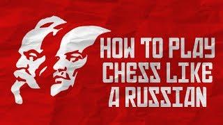 How To Play Chess Like A Russian | Cool Chess Miniature