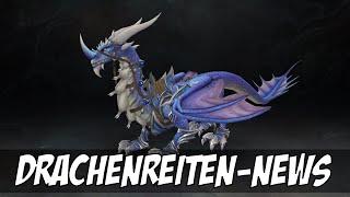 Drachenreiten in Patch 10.1: Neue Fähigkeit, neuer Drache und vieles mehr!