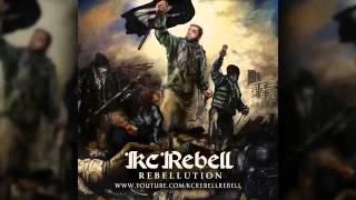 KC Rebbel - Rebell Army