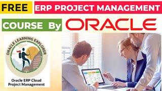 Free ERP Project Management Certification Course by Oracle | Agile  Project Management | Free Course