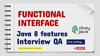 Java 8 functional interface coding | functional interface interview questions & answers | okay java