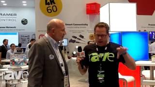 InfoComm 2016: Gary Kayye Interviews Clint Hoffman, VP of Marketing For Kramer