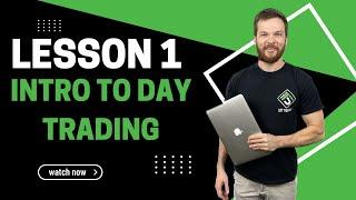 Free Day Trading Course: (Lesson 1 of 10) Introduction To Day Trading Stocks