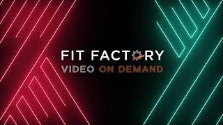 Fit Factory Video On Demand