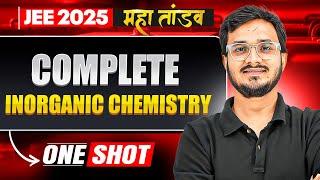 Complete INORGANIC CHEMISTRY in 1 Shot | All Concepts & PYQs | JEE 2025