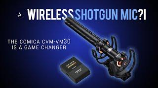 A WIRELESS Shotgun Mic?! Wish Fullfilled. This Comica CVM-VM30 is a game changer.