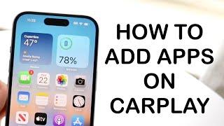 How To Add Apps To Apple CarPlay! (2024)