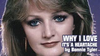 Why I Love "It's A Heartache" by Bonnie Tyler - Brandon Hixson