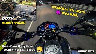 Chennai to Ooty Bike Ride EP-1 | Night Ride‍| Ooty Worst Roads| tamil