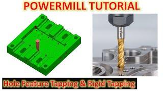 PowerMill 2022 Tutorial #101  Drill, Tapping, Rigid Tapping - Fanuc RoboDrill