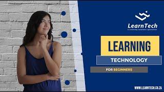 E-Learning Technology for Beginners