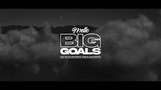 MELLOIRMG - BIG GOALS (OFFICIAL VIDEO) PROD. AUDIOR