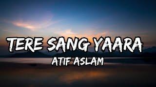 Tere Sang Yara(Lyrics)|Rustom|@zeemusiccompany #songlyrics #viral