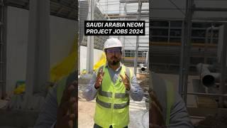 Saudi Neom City Project Jobs 2024 #saudiarabia #job #shorts #abudhabi #dubai #engineerarsalan