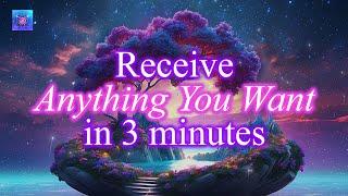 Receive Anything You Want in less than 3 minutes Your Life Is About To Experience Really Good Luck!