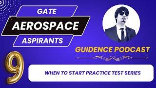 When to start practising test series for GATE Aerospace Engineering | Best coaching concept library