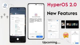 Xiaomi HyperOS 2.0 New Update Comes With Multiple New Features & Changes, Checking New Features Leak