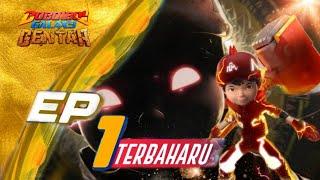 EP01 BARU - Boboiboy Galaxy Gentar | KEMUNCULAN KUASA FUSION GENTAR