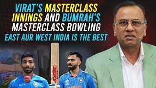Virat's Masterclass innings and Bumrah's Masterclass Bowling | East and West India is the Best