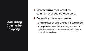 CA Community Property Law | The Distribution of Assets and Debts on Dissolution | Lesson 19 of 24