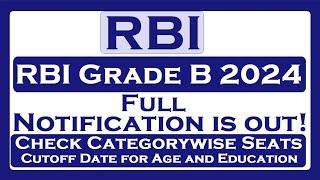 RBI Grade B 2024 Full Notification is Out!