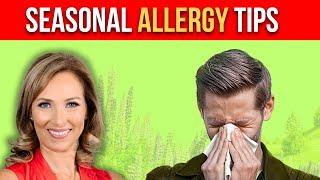 Seasonal Allergy Causes and 6 Tips | Dr. Janine