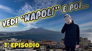 OUR WEEKEND IN NAPLES - 1st EPISODE