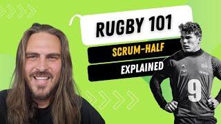 Rugby 101: Rugby positions explained - Scrumhalf