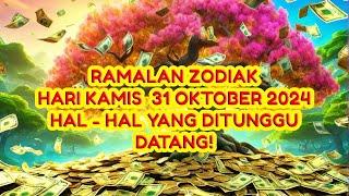 RAMALAN ZODIAK HARI INI kamis | 31 oktober 2024 LENGKAP DAN AKURAT 