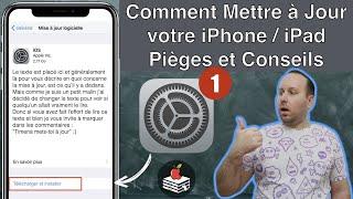 Comment Mettre à Jour votre iPhone / iPad - Pièges à éviter et Conseils (2020)