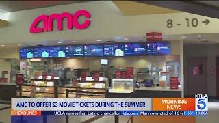 AMC Theaters to offer $3 movie tickets during the summer