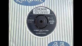 Early Soul R&B - SOLOMON BURKE - I Almost Lost My Mind - LONDON HLK 9512 Ivory Joe Hunter Cry To Me