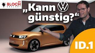 VW ID.1: What does Volkswagen deliver for 20,000 euros? - VW ID.EVERY1 - Bloch explains