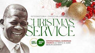 ICC Christmas Day Service 25.12.2024