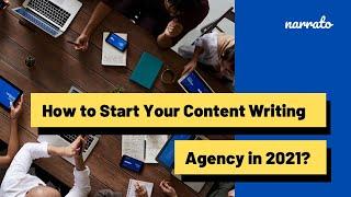 How to start a content writing agency in 2021?