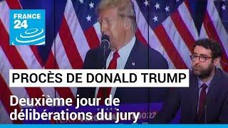 Etats-Unis : deuxième jour de délibérations du jury au procès Trump • FRANCE 24