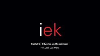 iek -  Institut für Entwerfen und Konstruieren