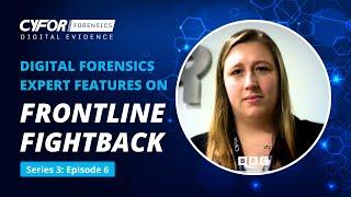 CYFOR Digital Forensics Specialist Features on BBC's Frontline Fightback