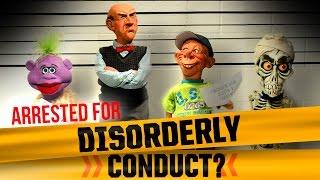 Arrested for Disorderly Conduct?  | JEFF DUNHAM