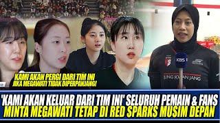 'KAMI AKAN KELUAR DARI TIM INI' SELURUH PEMAIN & FANS MINTA MEGAWATI TETAP DI RED SPARKS MUSIM DEPAN