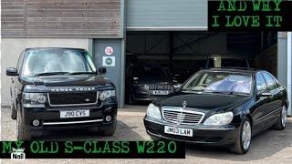 PART 2: Why I love the S-Class everyone slates! (2003 Mercedes-Benz S320 CDI W220)