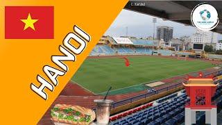 The Stadiums of Hanoi!