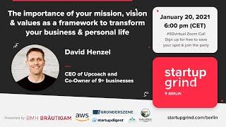 Startup Grind Berlin: David Henzel on the importance of your mission, vision & core values