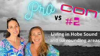 Pros & Cons of living in Hobe Sound Florida