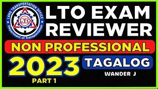 LTO EXAM REVIEWER - NON PROFESSIONAL DRIVER'S LICENSE | TAGALOG | Wander J