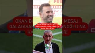 Okan Buruk, camiaya TFF Başkanı Hacıosmanoğlu'na karşı birleşme mesajı verdi!